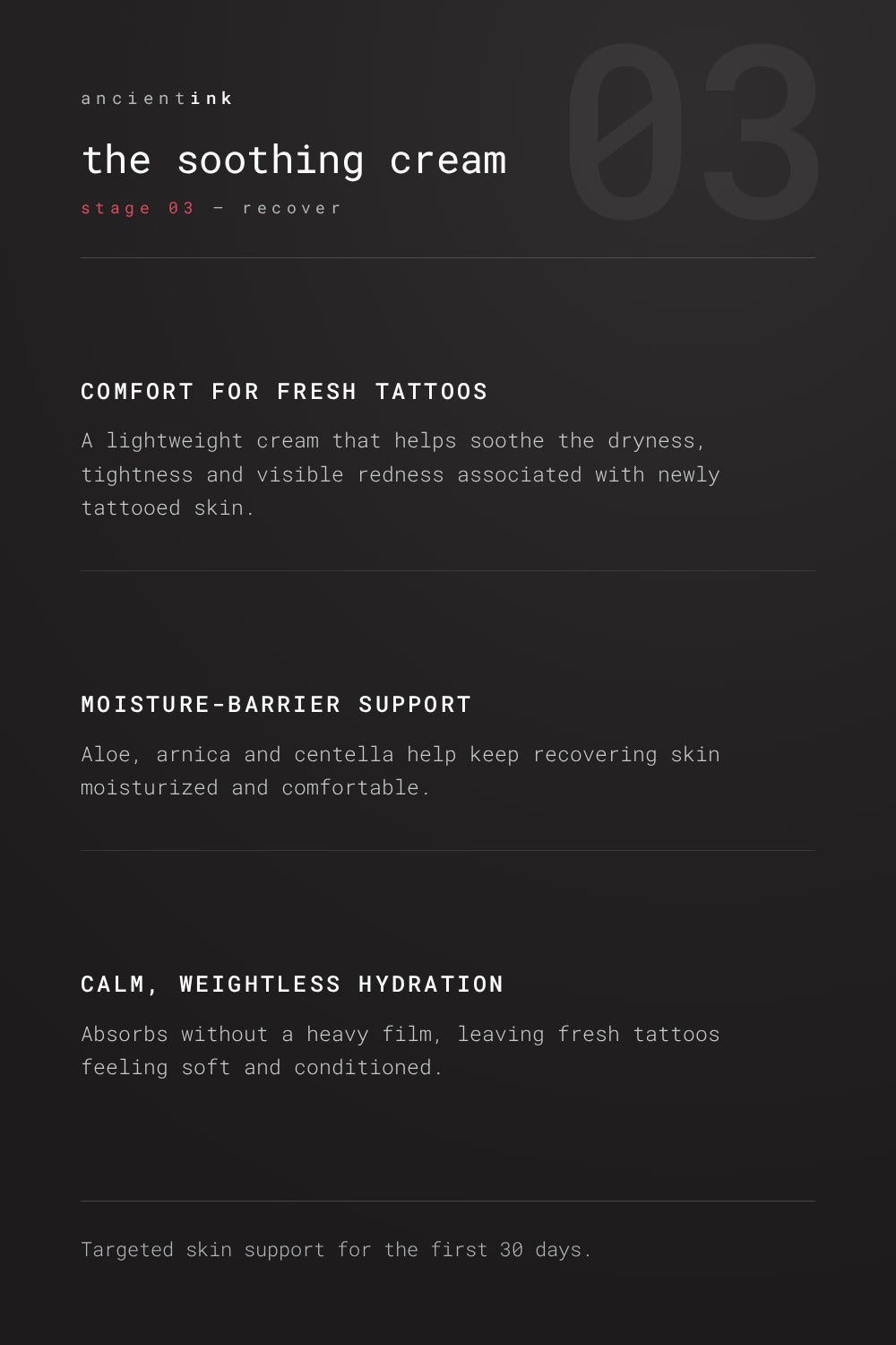 the soothing cream, ritual stage 03 recover — comfort for fresh tattoos, moisture-barrier support, calm weightless hydration